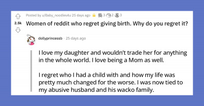 Women Of Reddit Confess The Intense Reasons Why They Regret Giving Birth
