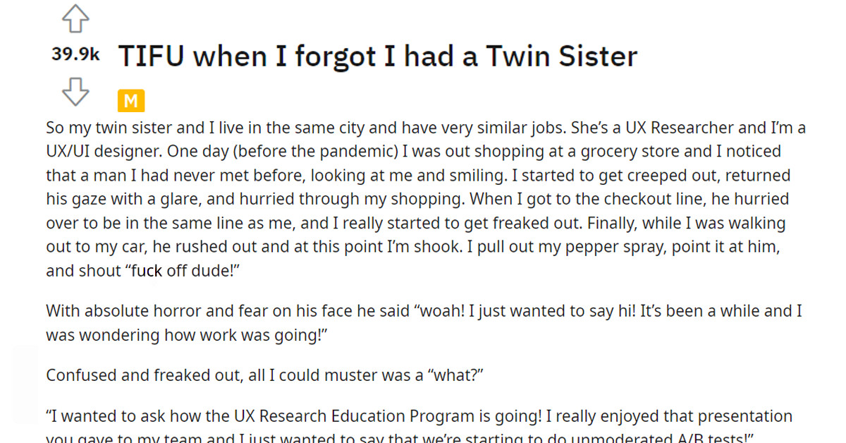 Guy Almost Gets Pepper Sprayed Because He Mistook One Twin For Another And The Reddit Community Share Their Funny Twin Stories