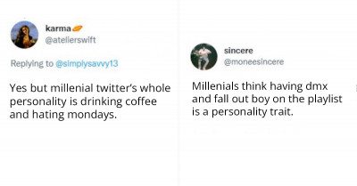 A Hilarious Collection of Tweets Featuring the 'So-Called' Personality Traits of Millennials