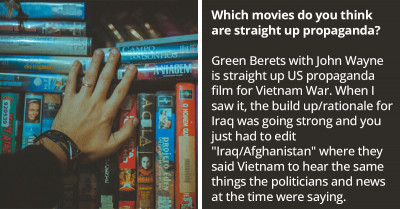 20 People Share Movies They Believe Are Actually Pure Propaganda