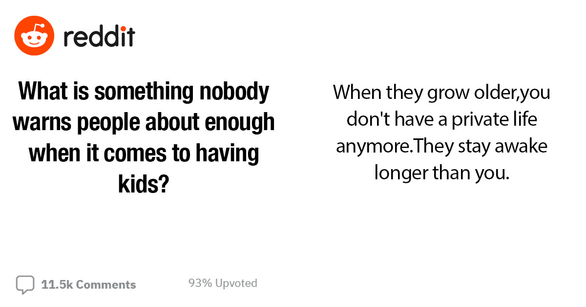20+ Reddit Parents Share The Nitty Gritty Details Of What It's Really Like Having Kids