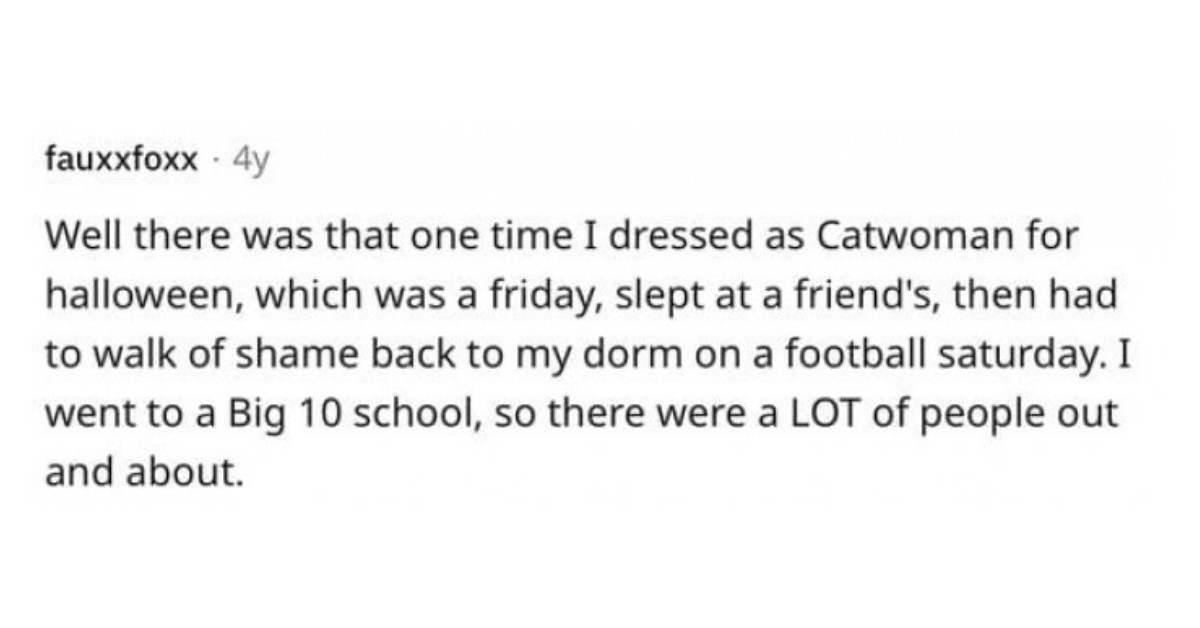 People Have Shared Their Most Embarrassing Walk Of Shame Stories To Make You Cringe