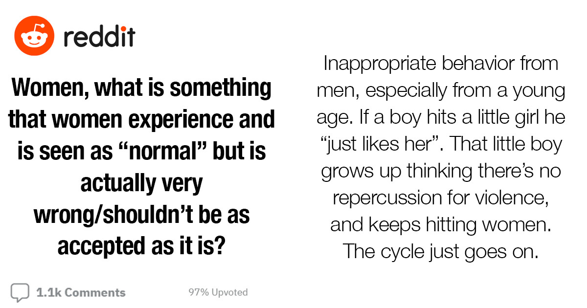 Women Of Reddit Reveal Things Women Go Through That's "Normal" But Are Actually Very Wrong