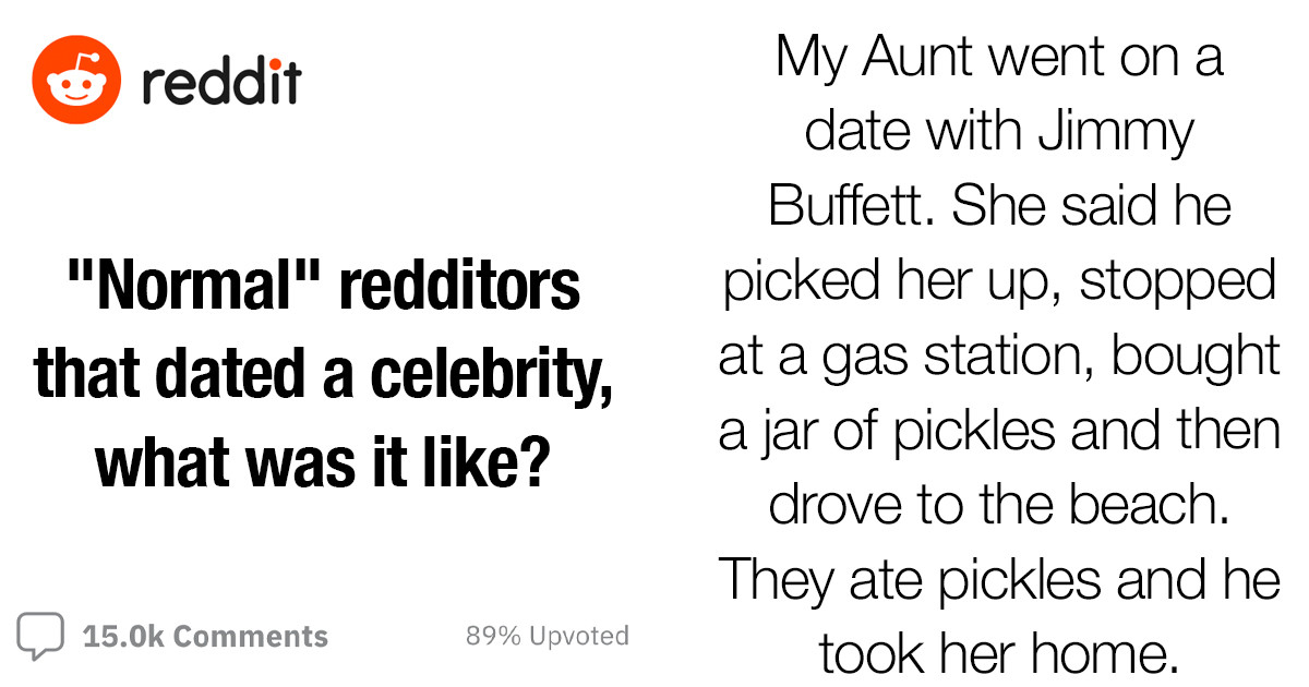 People Online Share Stories Of What It Was Like Dating A Celebrity And Here Are 25 Of Them