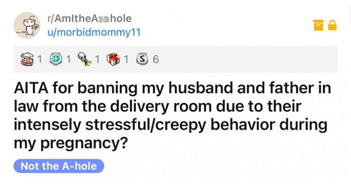 Woman Bans Husband and Father-in-Law from Delivery Room for Repeatedly Bringing Up Maternal Death