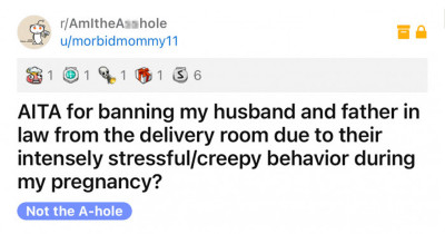 Woman Bans Husband and Father-in-Law from Delivery Room for Repeatedly Bringing Up Maternal Death