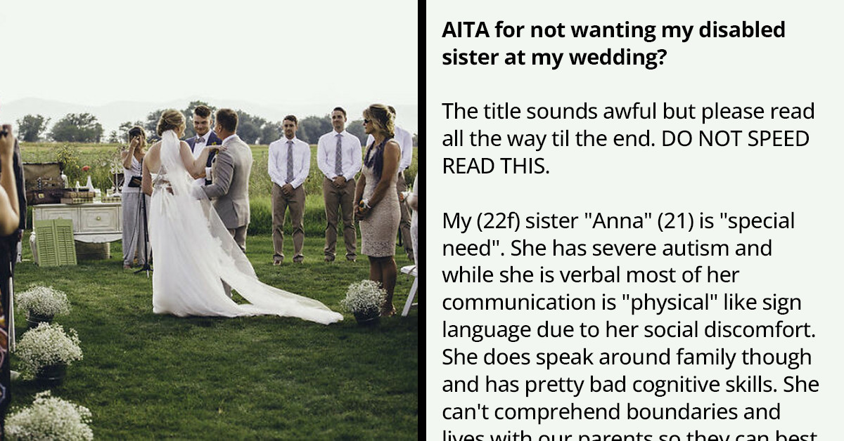 Family Drama Ensues After A Bride Refuses To Invite Her Younger Sister To Her Wedding