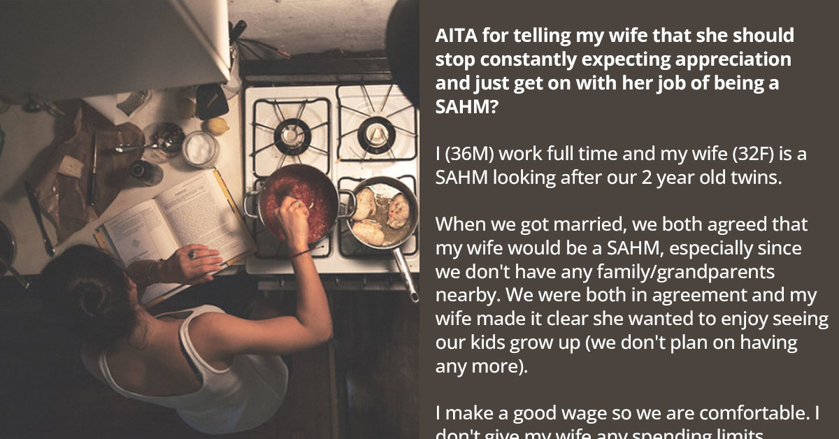 Man Tells Wife To Stop Expecting Appreciation For Being A Stay-At-Home Mom, Because It's Her "Job"