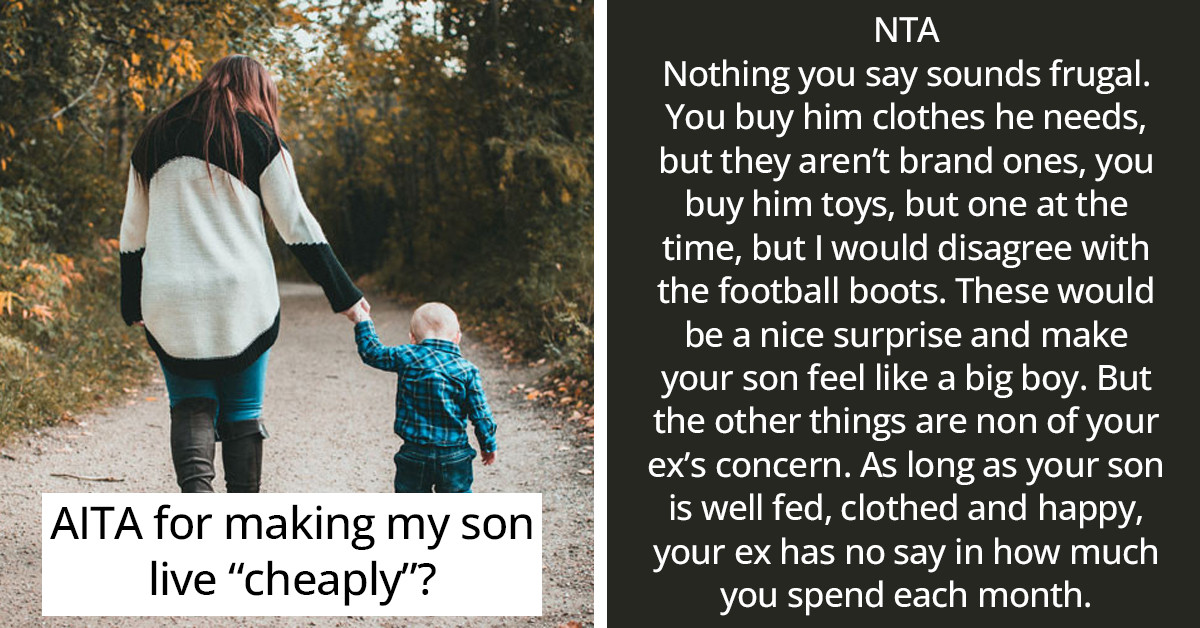 Woman's Story About Being Accused By Her Ex-Husband Of Making Their Son Live "Cheaply" Leaves Redditors In Awe