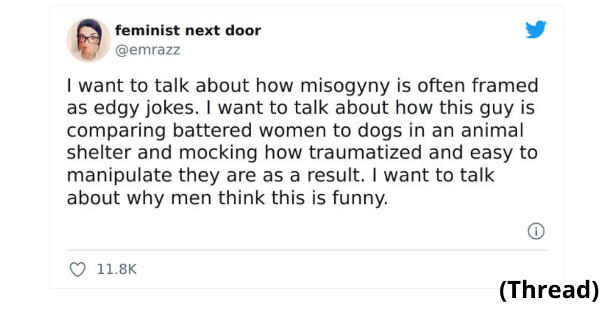 Sexist Men Can't Escape This Woman's Scathingly Brilliant Thread On Twitter About Misogyny In Humor
