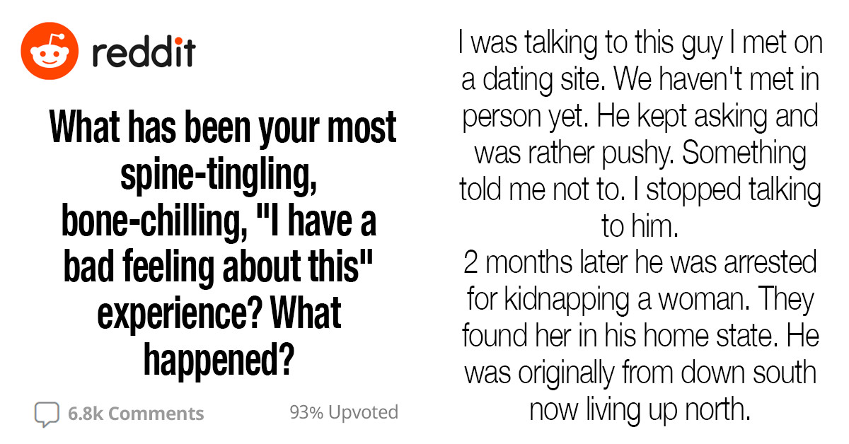 Redditors Tell Their Stories About The Times They Listened To Their Gut Feeling And Turned Out To Be Right