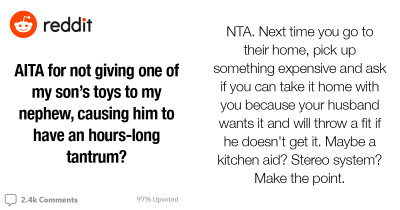 Man Asked If He Was Wrong For Not Giving His 'Spoiled' Nephew One Of His Son's Toy