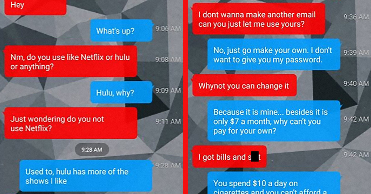 25 Times People Got Too Comfortable With Using Another Person’s Netflix Details and Got What They Deserved