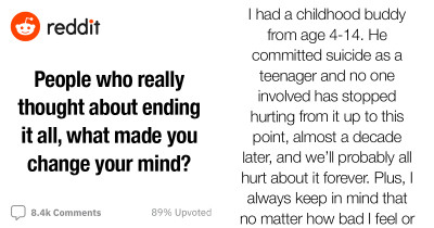 20 Stories Of People Who Had Suicidal Thoughts And What Changed Their Minds