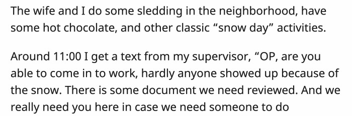 By 11 a.m., the supervisor needed help from OP.