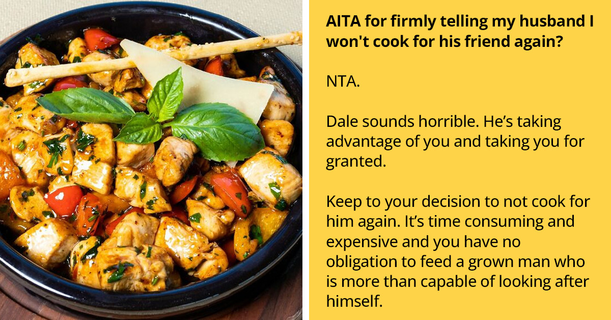 Woman Stops Cooking For Her Husband’s Widowed Friend When He Stepped Over The Line And Asked Her To Cook For His Dinner Party