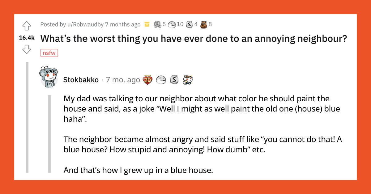 30 Examples of Petty Revenge Launched by Homeowners Against Their Annoying Neighbors