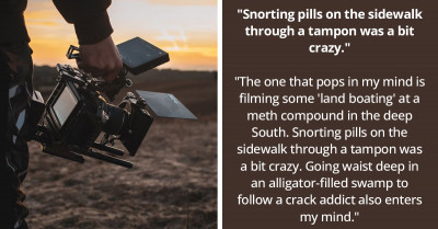 30 Reality TV Camera Operators Come Clean About The Things They See Behind The Scenes