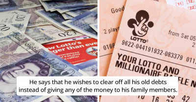 After Winning Millions In The Lottery, This Man Refuses To Share Any Money With His Family