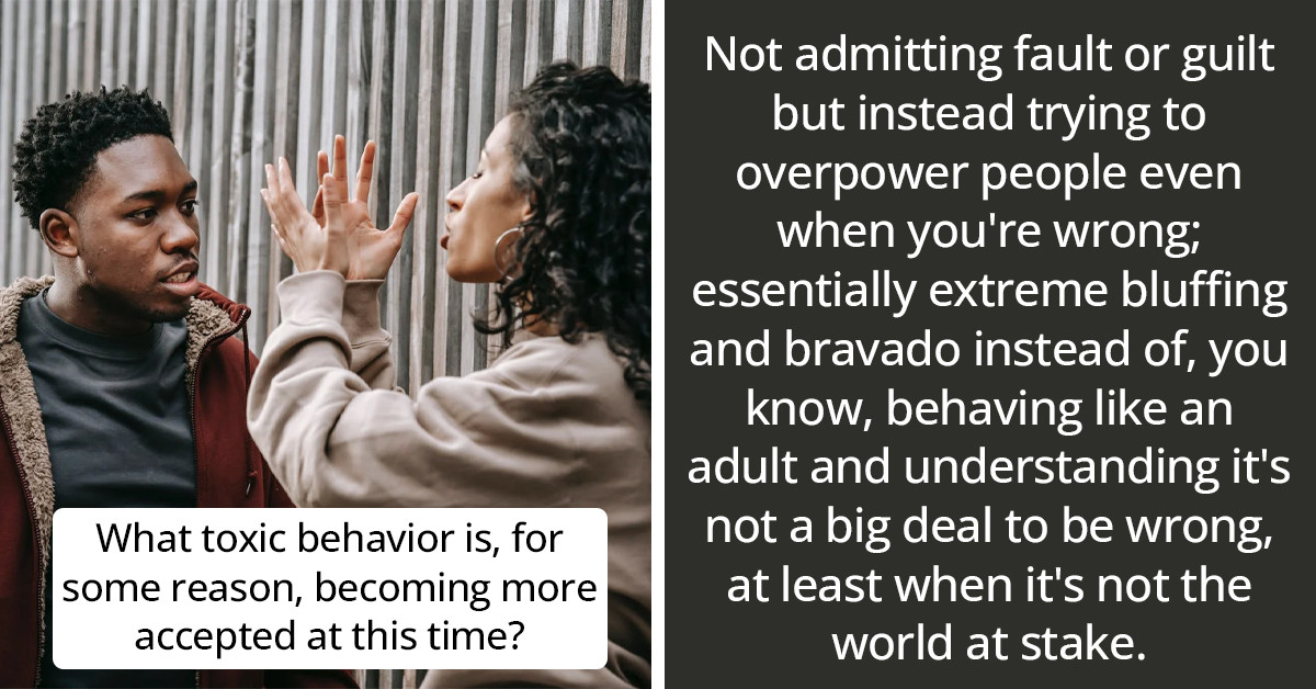 20 Times People Listed Toxic Behaviors Which For Some Reason Are Considered Acceptable In Society