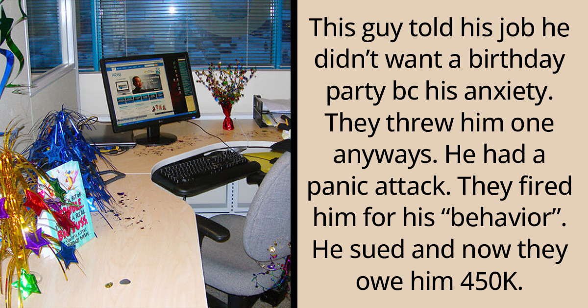 After Having A Panic Attack Caused By The Surprise Birthday Party Organized At His Office, Man Is Unfairly Fired For His Behavior, And Sues The Company
