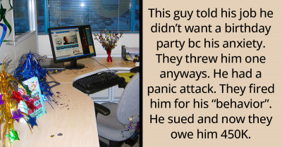 After Having A Panic Attack Caused By The Surprise Birthday Party Organized At His Office, Man Is Unfairly Fired For His Behavior, And Sues The Company