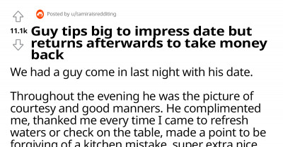 Server Gets Revenge On Entitled Guy Who Tips $100 To Impress Date Only To Take It Back After She Leaves