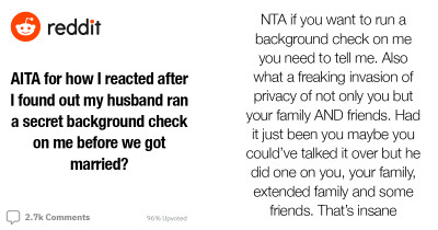 Wife Was Livid After She Found Out Her Husband Had Run Secret Background Checks On Her Before They Got Married