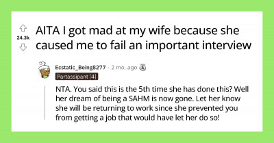 Man Tells Pregnant Wife She Will Have To Go Back To Work After Giving Birth Because She Deliberately Ruined Five Of His Job Interviews