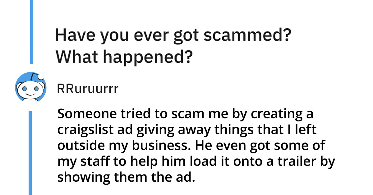 The Internet Shares Shady Scam Stories To Serve As Cautionary Tales So You Won't Fall For Them