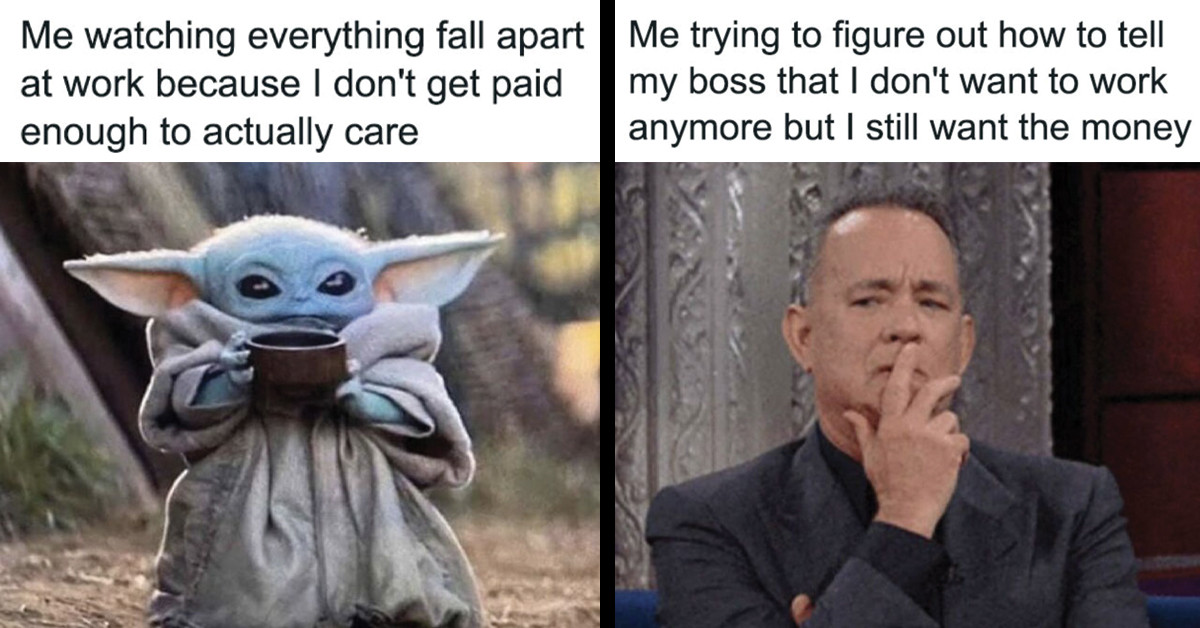 Hilarious Memes That Perfectly Sum Up The 9-To-5 Grind