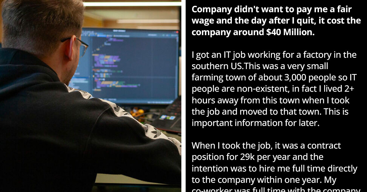 Dissatisfied and Overworked Employee Quits Because of an Inadequate Salary, and the Company Loses $40 Million Because of It
