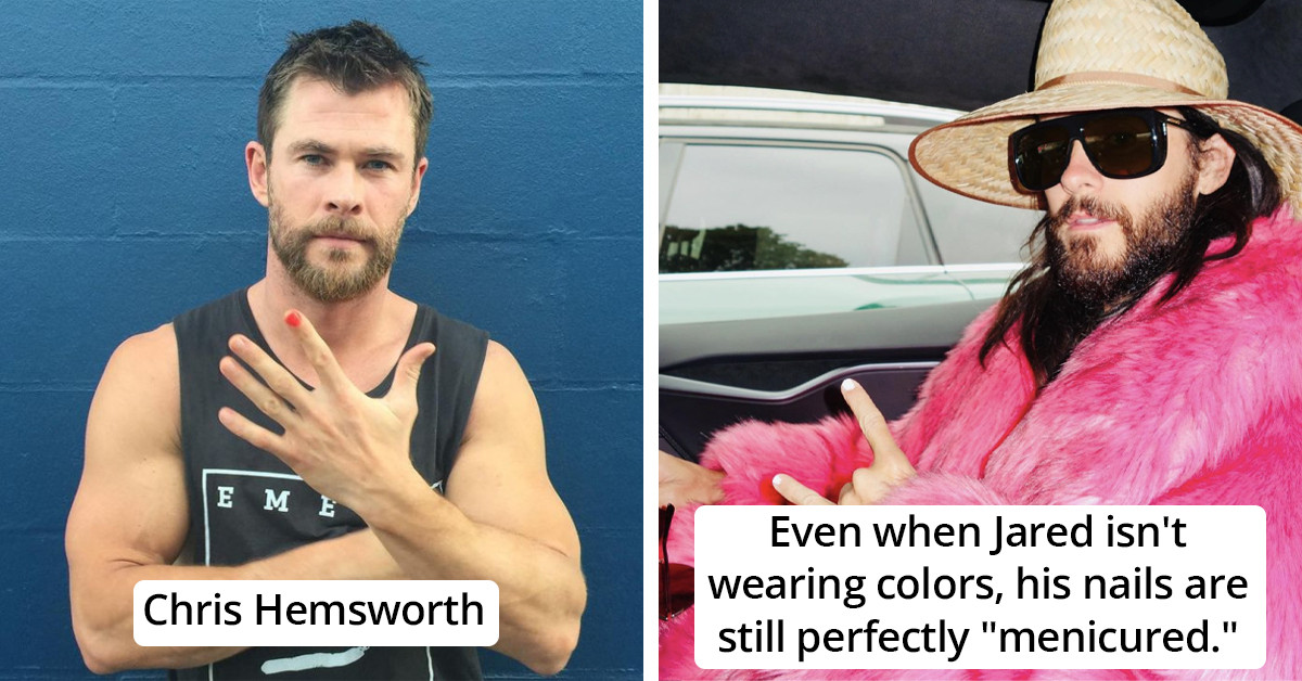 22 Celebrity Men Who Are Comfortable Enough in Their Manhood to Rock Painted Nails in Public