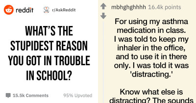 People Speak About The Stupidest Reasons They Got In Trouble In School