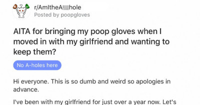 Guy's Girlfriend Discovered He Had 'Poop-Gloves' In The Bathroom After They Moved In Together
