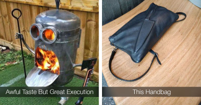 Proof That Sometimes People With The Worst Taste Are The Most Creative