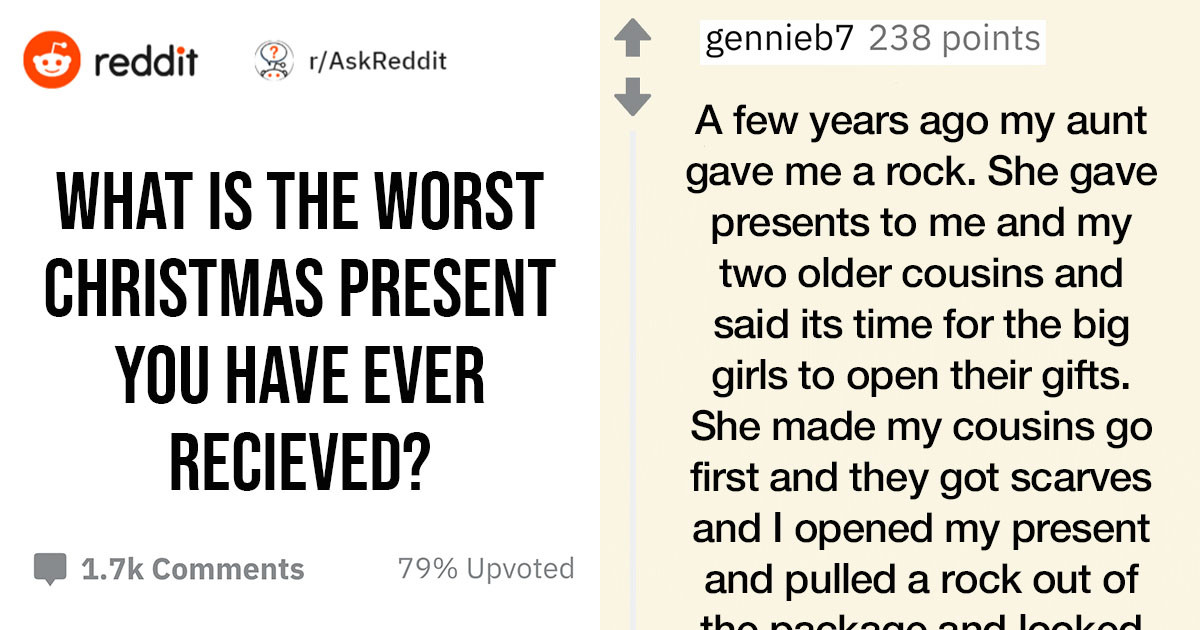 Reddit Users Anonymously Share The Worst Christmas Gift They Ever Received