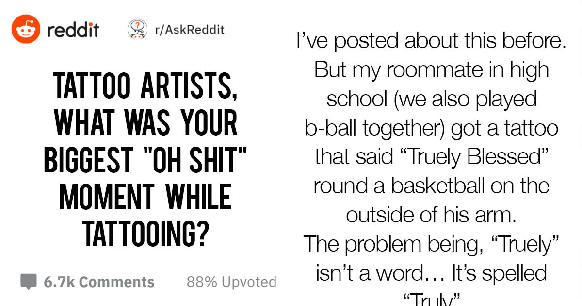 14 Tattoo Artists Share Their Most Ridiculous Clients Ever