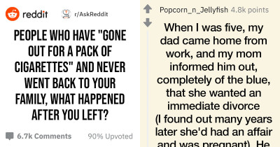 People Who 'Went Out For Milk' and Never Came Home Share The Juicy Stories On How And Why They Left