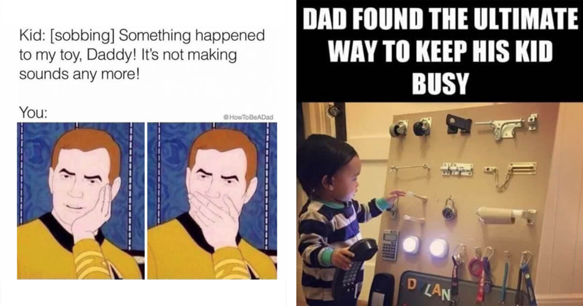 Memes That Hit Way Too Close to Home for Parents, But They're as Hilarious as They Are True