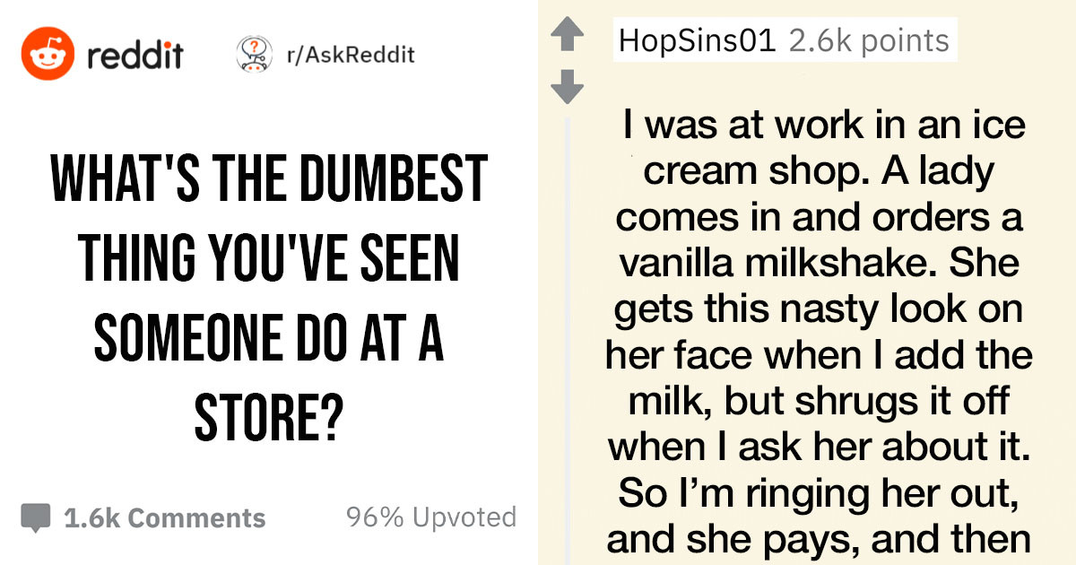 People Share The Strangest Things They've Come Across People Doing In Stores And Restaurants, And They're Completely Idiotic