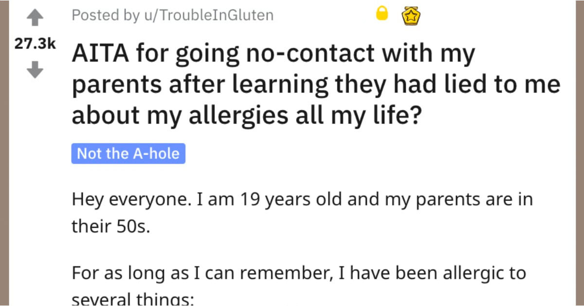Man Cuts Off His Parents After Learning They Lied to Him About His Allergies His Entire Life
