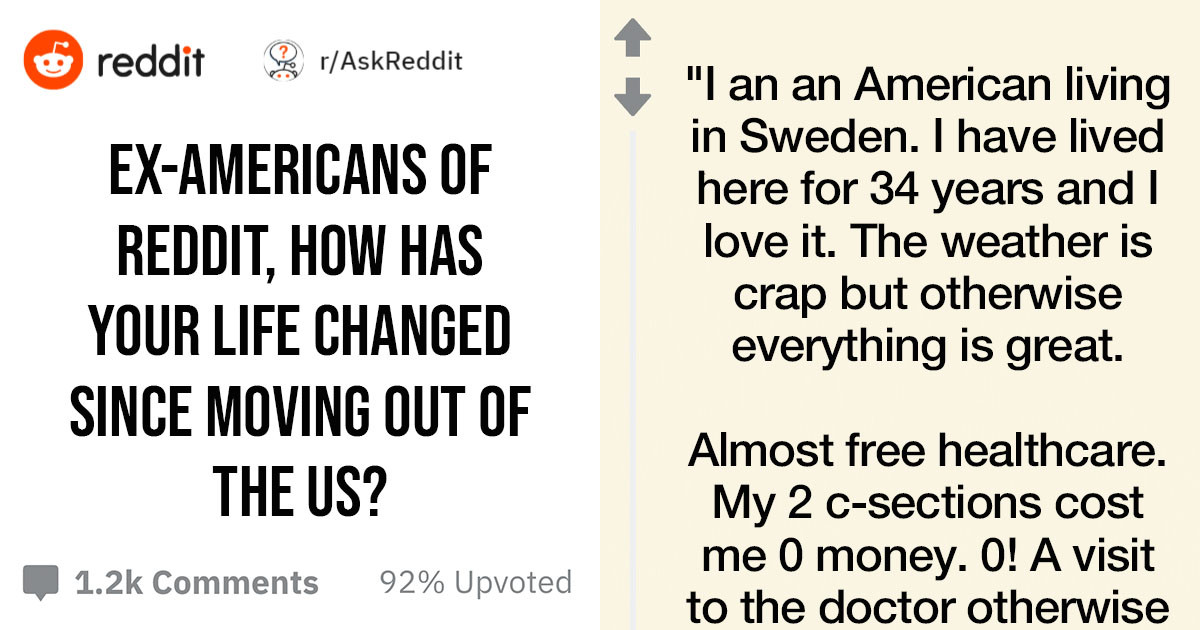 People Who Moved Out Of The US To Other Countries Share The Biggest Changes In Their Life