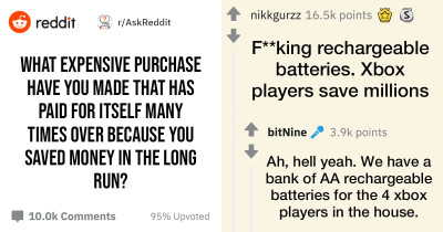 15 People Share Expensive Items That Saved Them Money In The Long Run