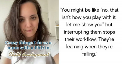 Mom With PhD In Childhood Development Is Sharing Her Best Practices And Some People Think It's Crazy
