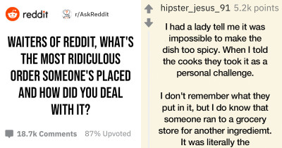 Waiters And Waitresses Share The Most Ridiculous Orders Customers Ever Placed