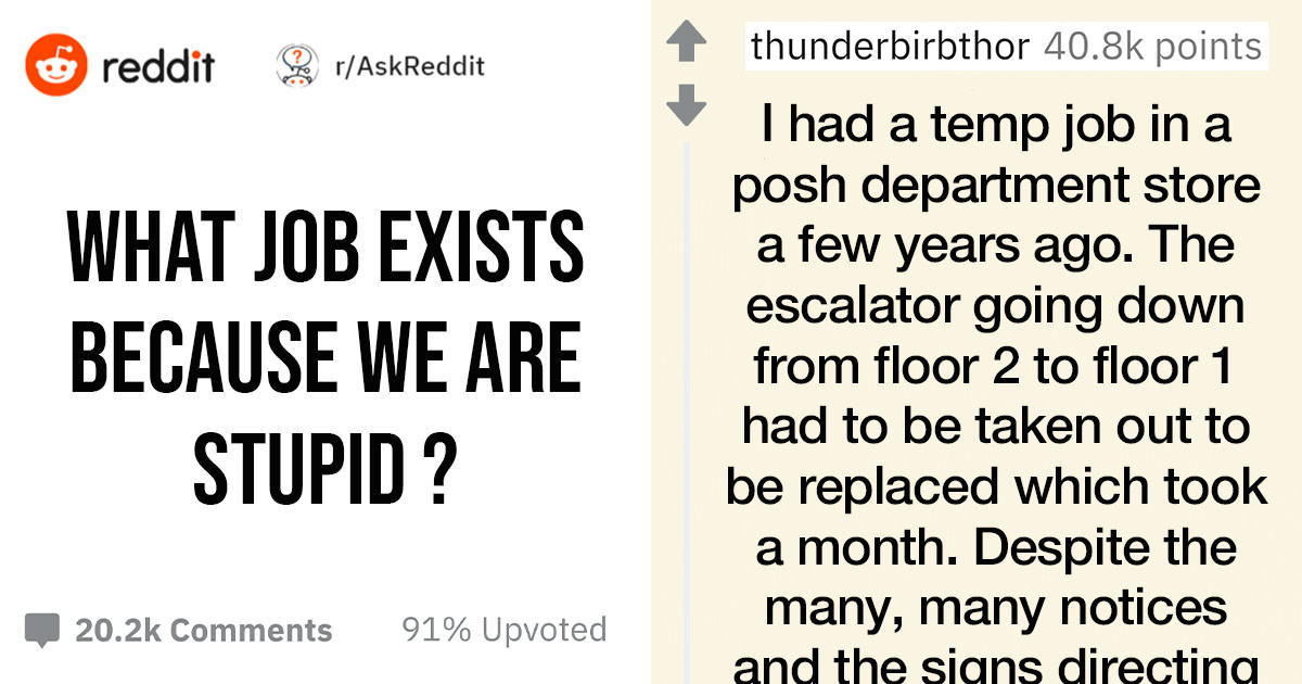 People Share Jobs That Exist Because Humans Are Not The Brightest Bunch