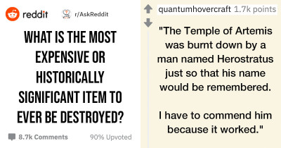 People Talk About The Most Interesting Historical Items That Have Been Lost Or Destroyed In History