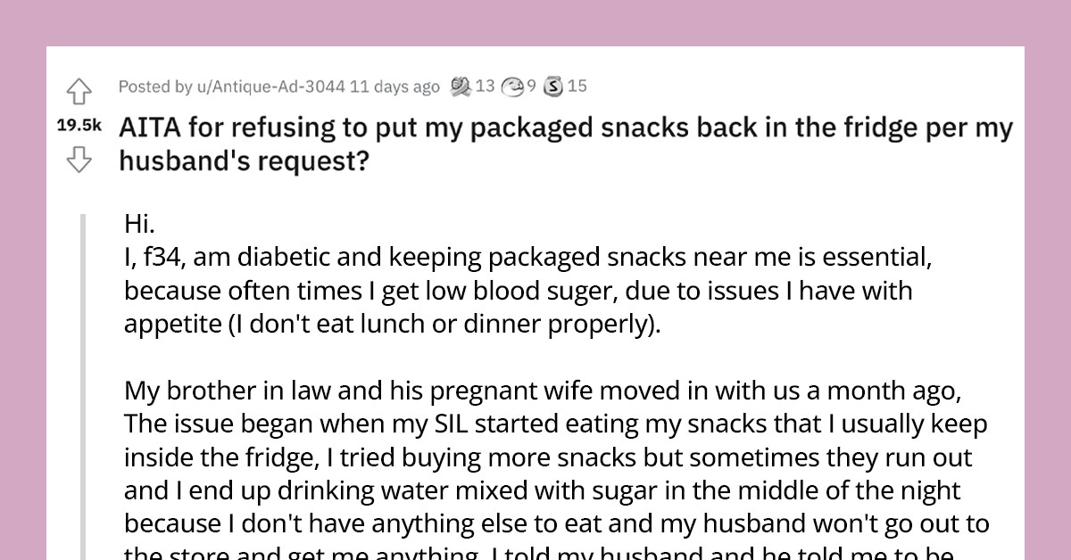 Diabetic Woman Starts Hiding Her Snacks After Pregnant Sister-In-Law Kept Eating Them, Which Led To Myriad Of Drama