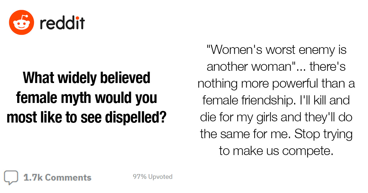 People In An Online Community Have Dropped Shocking Comments On A Question About Widely Believed Female Myths That They Would Like To See Dispelled